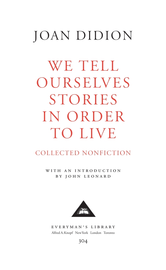 We Tell Ourselves Stories in Order to Live( Collected Nonfiction)[WE TELL  OURSELVES STORIES IN O][Hardcover]: JoanDidion: : Books