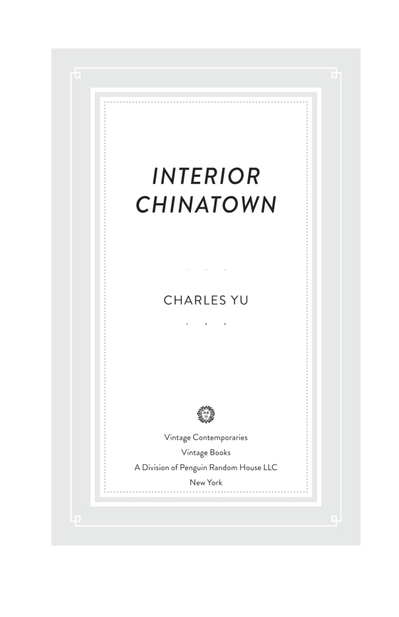 Book Excerpt: Charles Yu's 'Interior Chinatown