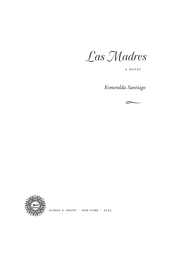 Las Madres By Esmeralda Santiago