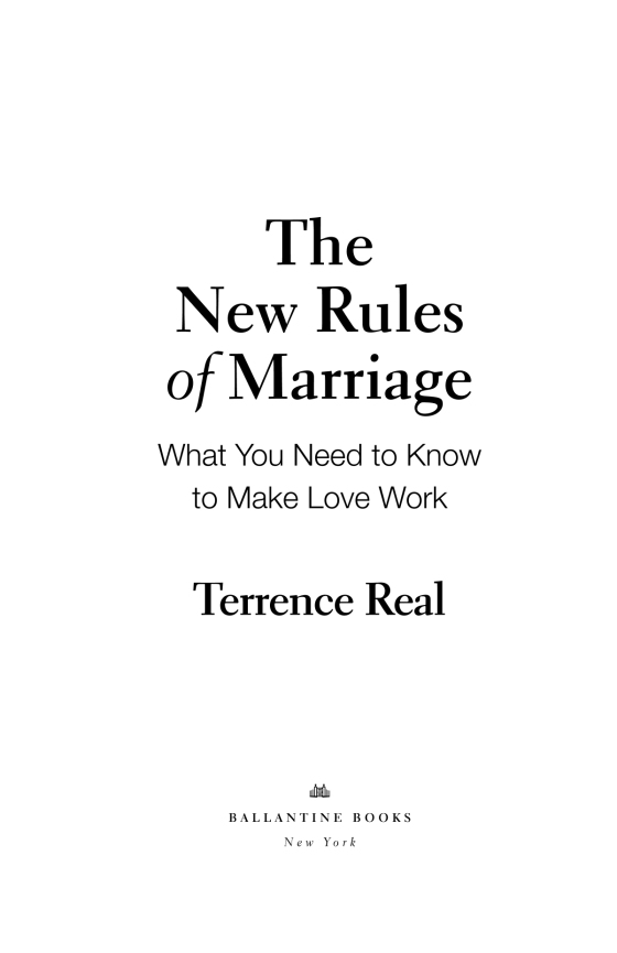 The New Rules of Marriage by Terrence Real: 9780345480866