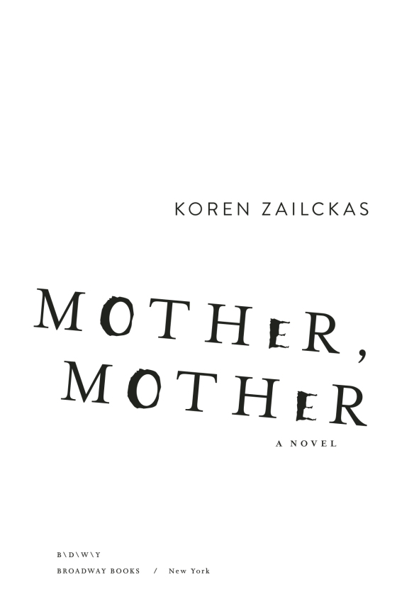Mother, Mother by Koren Zailckas: 9780385347259