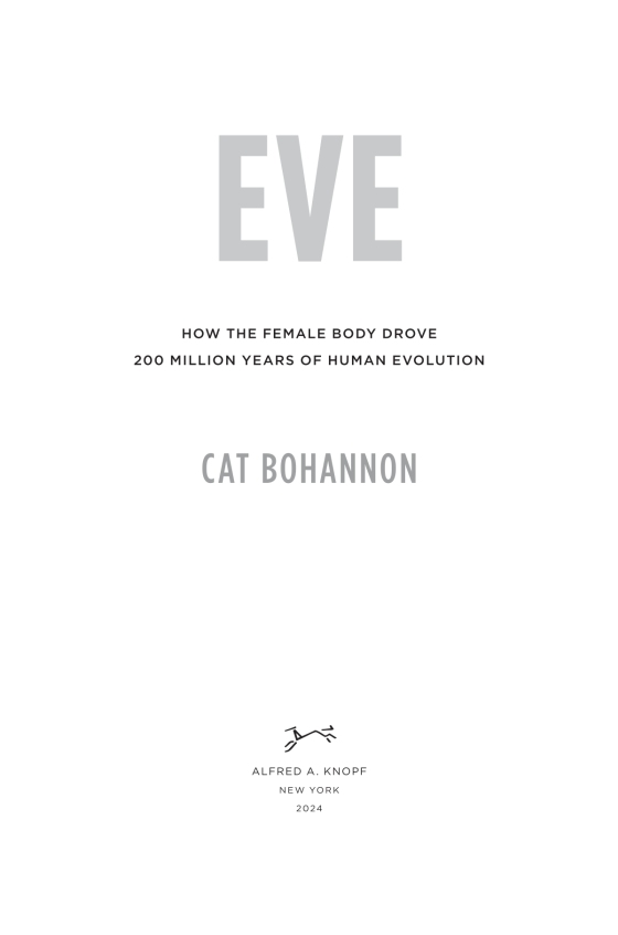 Eve by Cat Bohannon review — 200 million years of the female body