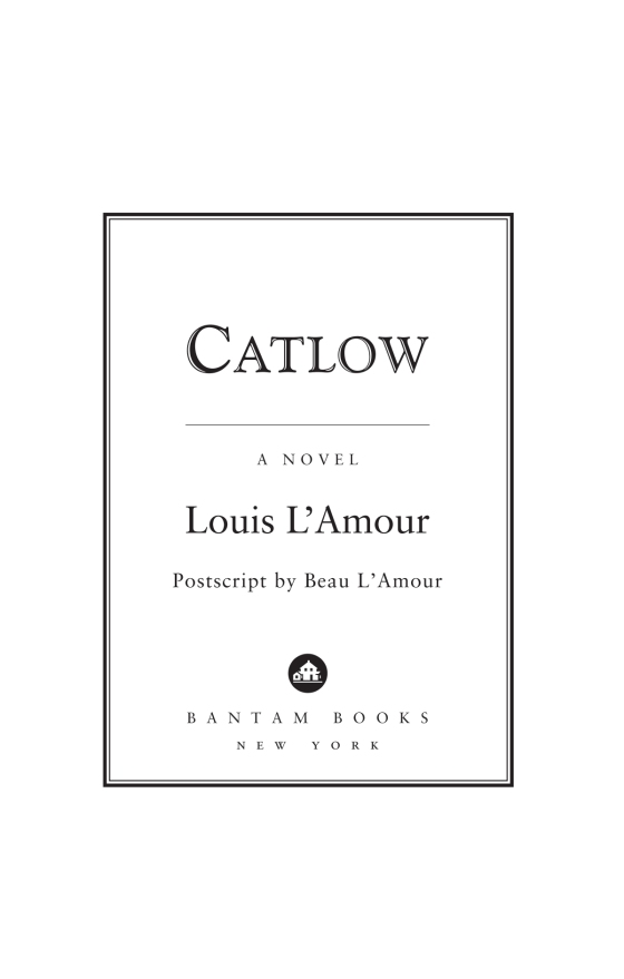 Catlow (Louis L'Amour's Lost Treasures) by Louis L'Amour: 9780525486268