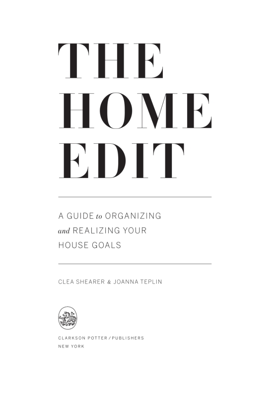 The Home Edit by Clea Shearer, Joanna Teplin: 9780525572640