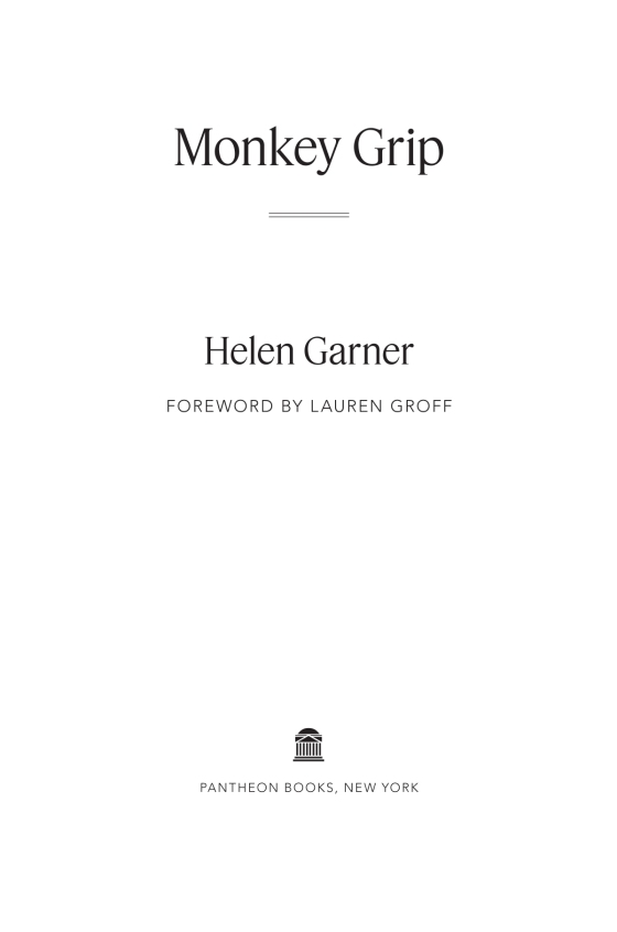 Monkey Grip by Helen Garner: 9780553387452 | : Books