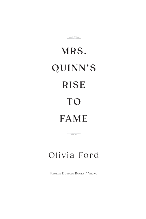 Mrs. Quinn's Rise to Fame by Olivia Ford