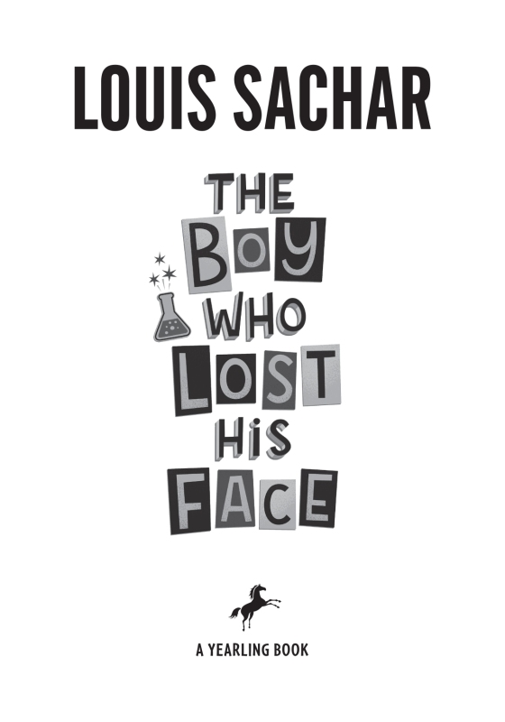 The Boy Who Lost His Face: Louis Sachar: 9780812493382