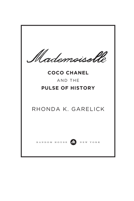 Mademoiselle: Coco Chanel and the Pulse of History: Garelick, Rhonda K.:  9780812981858: : Books