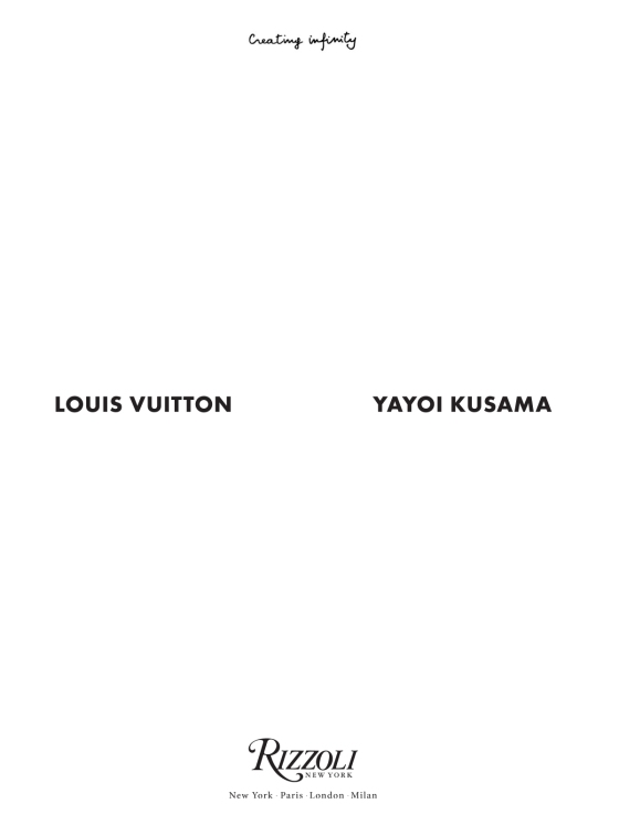 Louis Vuitton Yayoi Kusama - Rizzoli New York