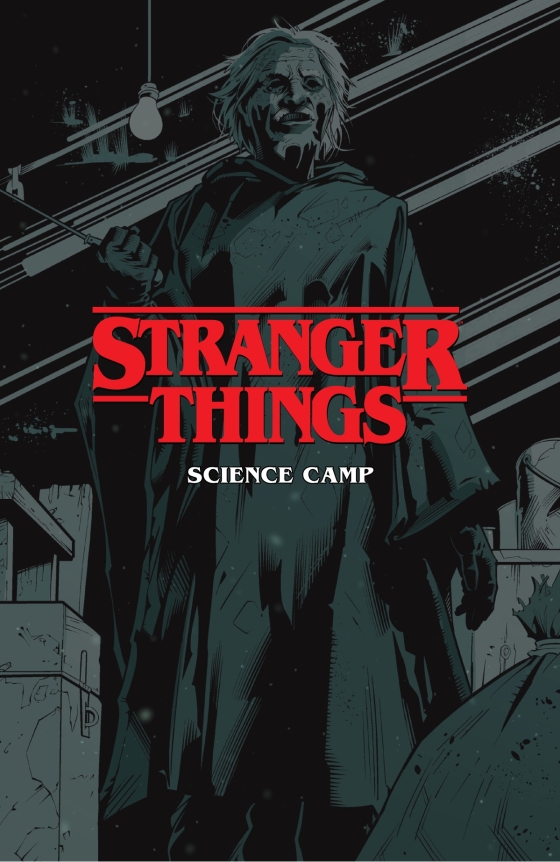 Dark Horse Comics - It's Stranger Things Day, nerds! Stranger Things  Graphic Novels:  Single issues, including new/current series  Stranger Things: Science Camp and Stranger Things and Dungeons & Dragons