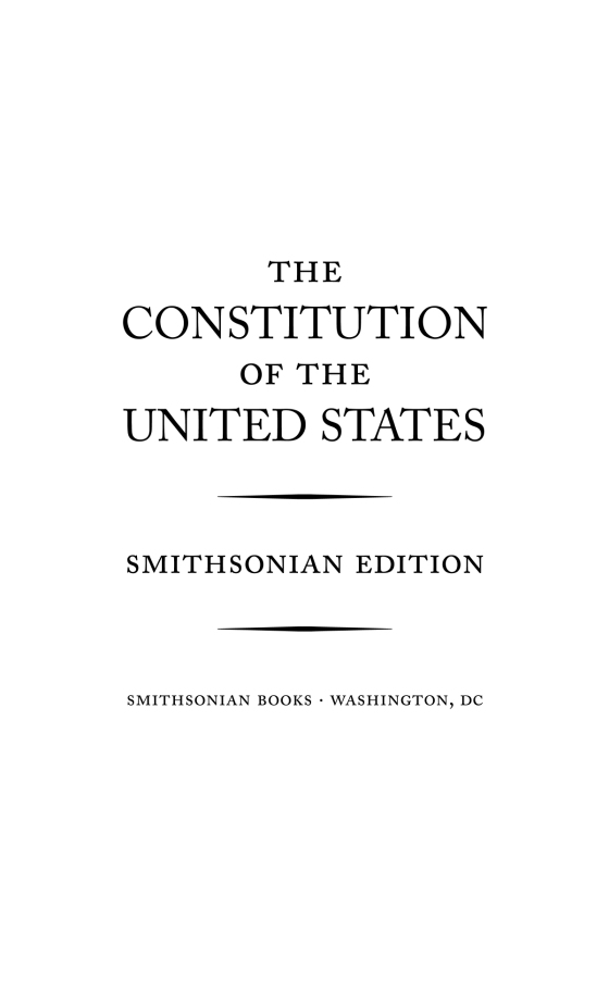 The Constitution of the United States, Smithsonian Edition by Founding  Fathers: 9781588347077