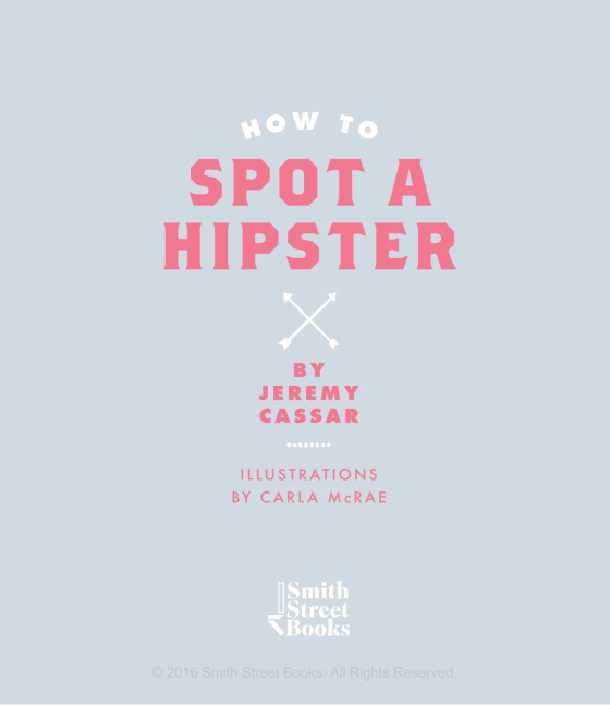 How to Spot a Hipster – Smith Street Books