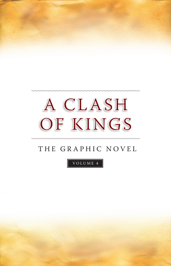 A Clash Of Kings: The Graphic Novel: Volume Four - By George R R Martin  (hardcover) : Target