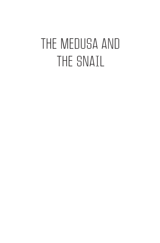 the medusa and the snail
