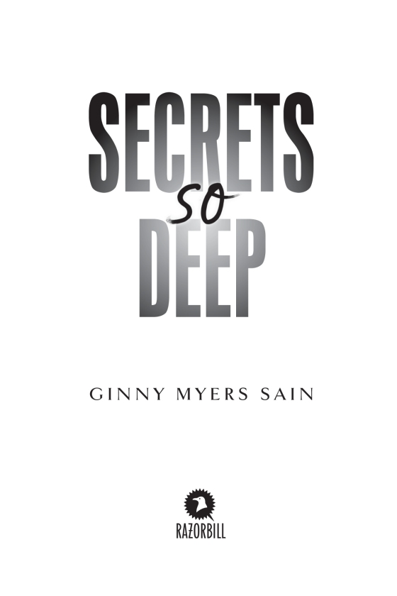 SECRETS SO DEEP  Ginny Myers Sain