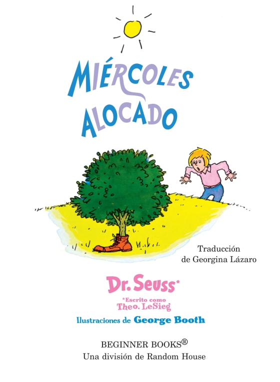 Miércoles alocado (Wacky Wednesday Spanish Edition) by Dr. Seuss:  9781984831019