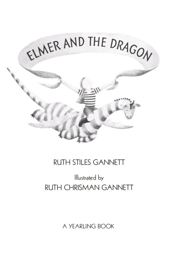 Elmer and the Dragon – Author Ruth Stiles Gannett – Random House ...