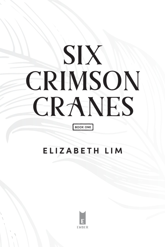 Six Crimson Cranes: 1 : Lim, Elizabeth: : Libri