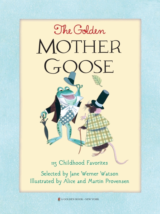 The Golden Mother Goose – Author Alice Provensen; Author Martin ...