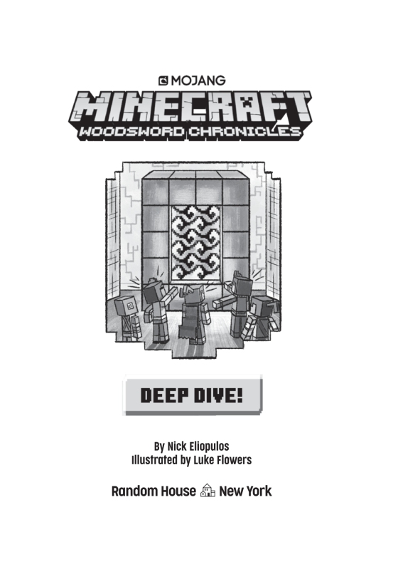 Deep Dive! (Minecraft Woodsword Chronicles 3) Author Nick Eliopulos
